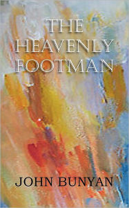 Title: The Heavenly Footman, Author: John Bunyan