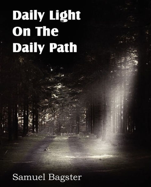 Daily Light on the Daily Path by Samuel Bagster, Paperback | Barnes ...