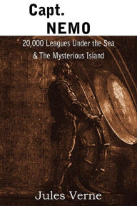 Title: Capt. Nemo - 20,000 Leagues Under the Sea & the Mysterious Island, Author: Jules Verne