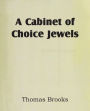 A Cabinet of Choice Jewels