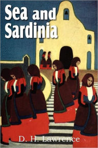 Title: Sea and Sardinia, Author: D. H. Lawrence