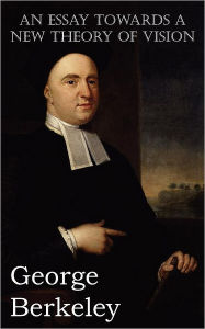 Title: An Essay Towards a New Theory of Vision, Author: George Berkeley