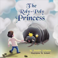 Title: The Roly-Poly Princess, Author: Jennifer Lehnertz