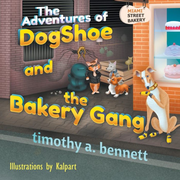 the Adventures of DogShoe and Bakery Gang