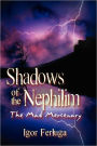 Shadows of the Nephilim: The Mad Mercenary