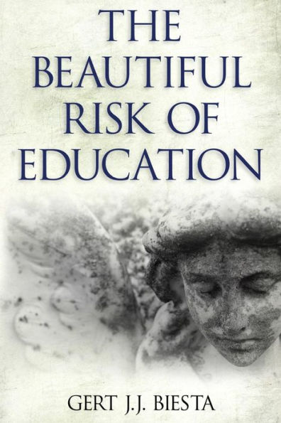 Beautiful Risk of Education / Edition 1