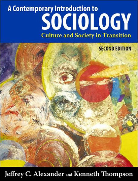 Contemporary Introduction to Sociology: Culture and Society in Transition / Edition 2