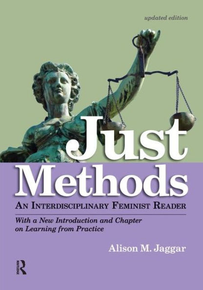 Just Methods: An Interdisciplinary Feminist Reader / Edition 2