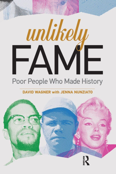 Unlikely Fame: Poor People Who Made History