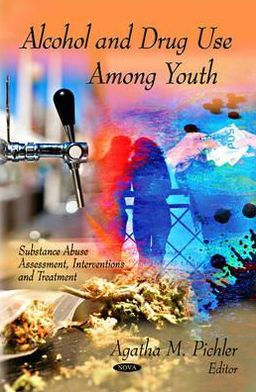 Alcohol and Drug Use among Youth