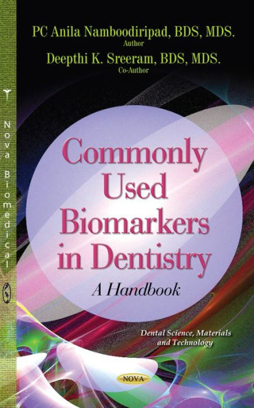 Commonly Used Biomarkers in Dentistry: A Handbook