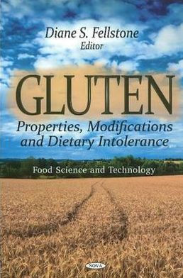 Gluten: Properties, Modifications and Dietary Intolerance