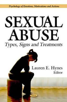 Sexual Abuse : Types, Signs and Treatments