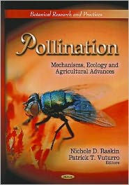 Pollination: Mechanisms, Ecology and Agricultural Advances