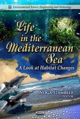 Life in the Mediterranean Sea: A Look at Habitat Changes