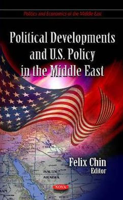 Political Developments and U.S. Policy in the Middle East