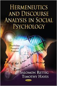 Hermeneutics and Discourse Analysis in Social Psychology