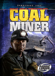 Title: Coal Miner, Author: Nick Gordon