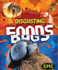 Title: Disgusting Bugs, Author: Patrick Perish