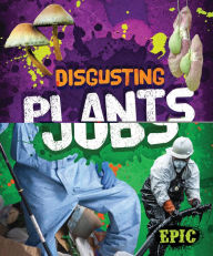 Title: Disgusting Jobs, Author: Patrick Perish