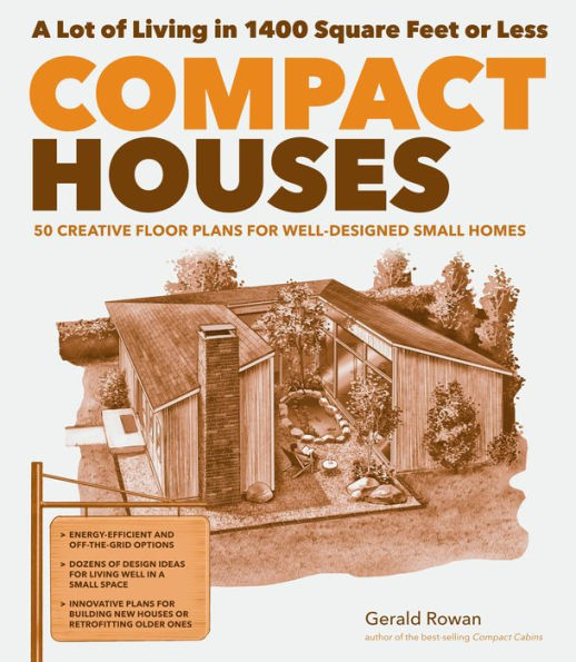 Compact Houses: 50 Creative Floor Plans for Well-Designed Small Homes