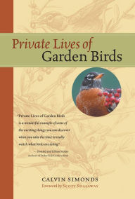 Title: Private Lives of Garden Birds, Author: Calvin Simonds