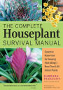 Alternative view 2 of The Complete Houseplant Survival Manual: Essential Gardening Know-how for Keeping (Not Killing!) More Than 160 Indoor Plants