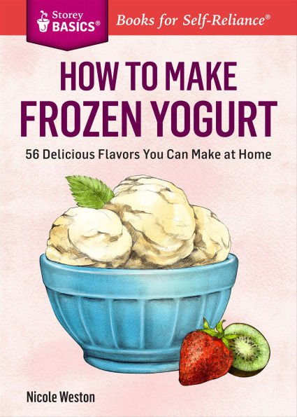 How to Make Frozen Yogurt: 56 Delicious Flavors You Can Make at Home