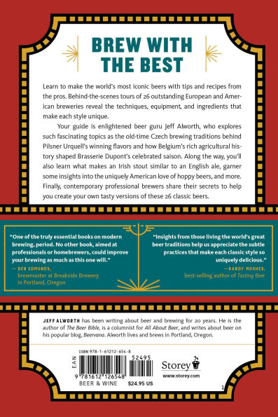 the Secrets of Master Brewers: Techniques, Traditions, and Homebrew Recipes for 26 World's Classic Beer Styles, from Czech Pilsner to English Old Ale