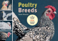 Title: Poultry Breeds: Chickens, Ducks, Geese, Turkeys: The Pocket Guide to 104 Essential Breeds, Author: Carol Ekarius