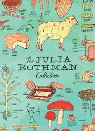 Title: The Julia Rothman Collection: Farm Anatomy, Nature Anatomy, and Food Anatomy, Author: Julia Rothman