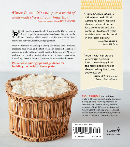 Home Cheese Making, 4th Edition: From Fresh and Soft to Firm, Blue, Goat's Milk, More; Recipes for 100 Favorite Cheeses