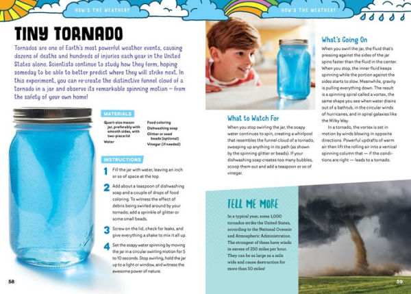 Mason Jar Science: 40 Slimy, Squishy, Super-Cool Experiments; Capture Big Discoveries in a Jar, from the Magic of Chemistry and Physics to the Amazing Worlds of Earth Science and Biology