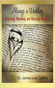 Title: Always A Wedding, Author: James Lee Collins