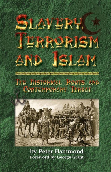 Slavery, Terrorism and Islam
