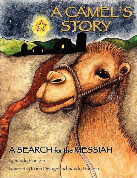 a Camel's Story, Search for the Messiah