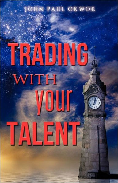 Trading with your Talent