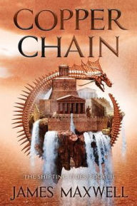 Title: Copper Chain, Author: James Maxwell