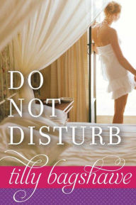 Title: Do Not Disturb, Author: Tilly Bagshawe