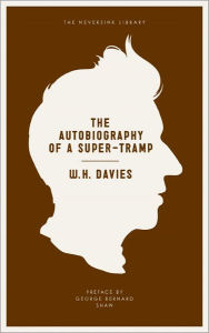 Title: The Autobiography of a Super-Tramp, Author: W.H. Davies