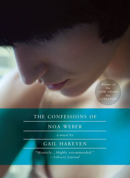 The Confessions of Noa Weber: A Novel