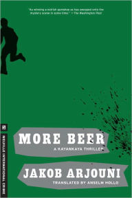 Title: More Beer (Kemal Kayankaya Series #2), Author: Jakob Arjouni