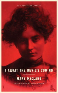 Title: I Await the Devil's Coming, Author: Mary MacLane