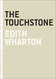 Title: The Touchstone, Author: Edith Wharton