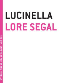 Title: Lucinella, Author: Lore Segal