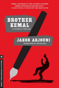 Title: Brother Kemal: A Kayankaya Thriller (5), Author: Jakob Arjouni