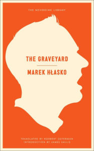 Title: The Graveyard, Author: Marek Hlasko