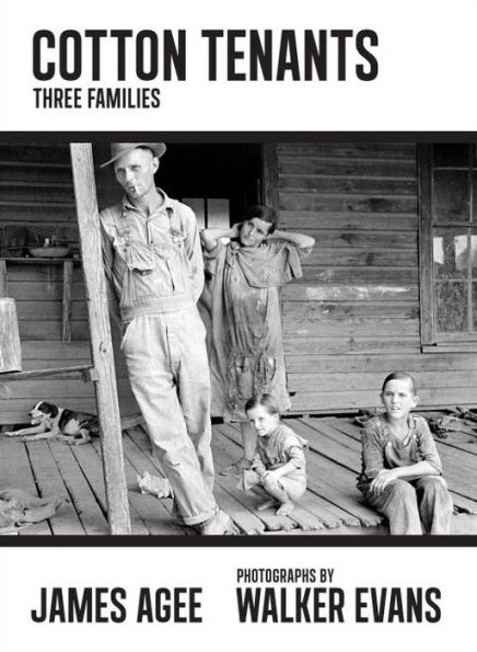 Cotton Tenants: Three Families