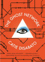 The Ghost Network: A Novel