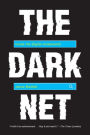 The Dark Net: Inside the Digital Underworld